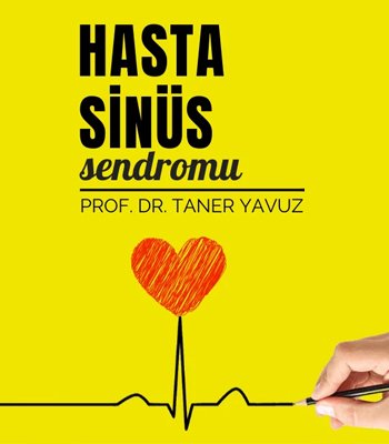Hasta Sinüs Sendromu