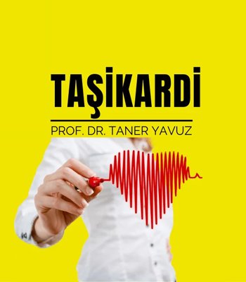 Taşikardi | Kalp Çarpıntısı