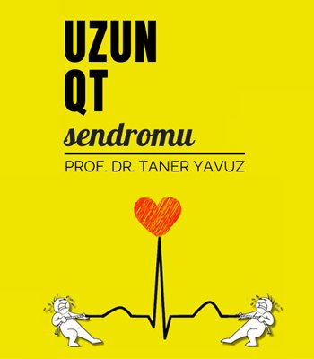 Uzun QT Sendromu