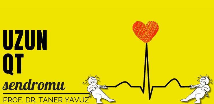 Uzun QT Sendromu