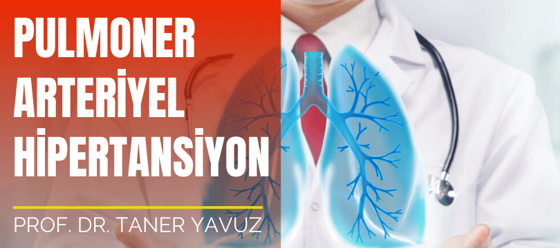 Pulmoner arteriyel hipertansiyon