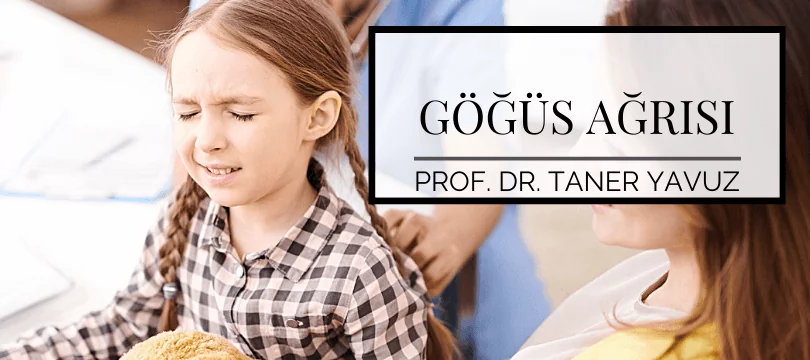 ocuklarda göğüs ağrısı