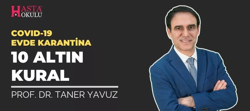 10 Altın Kural Evde Karantina | COVID-19